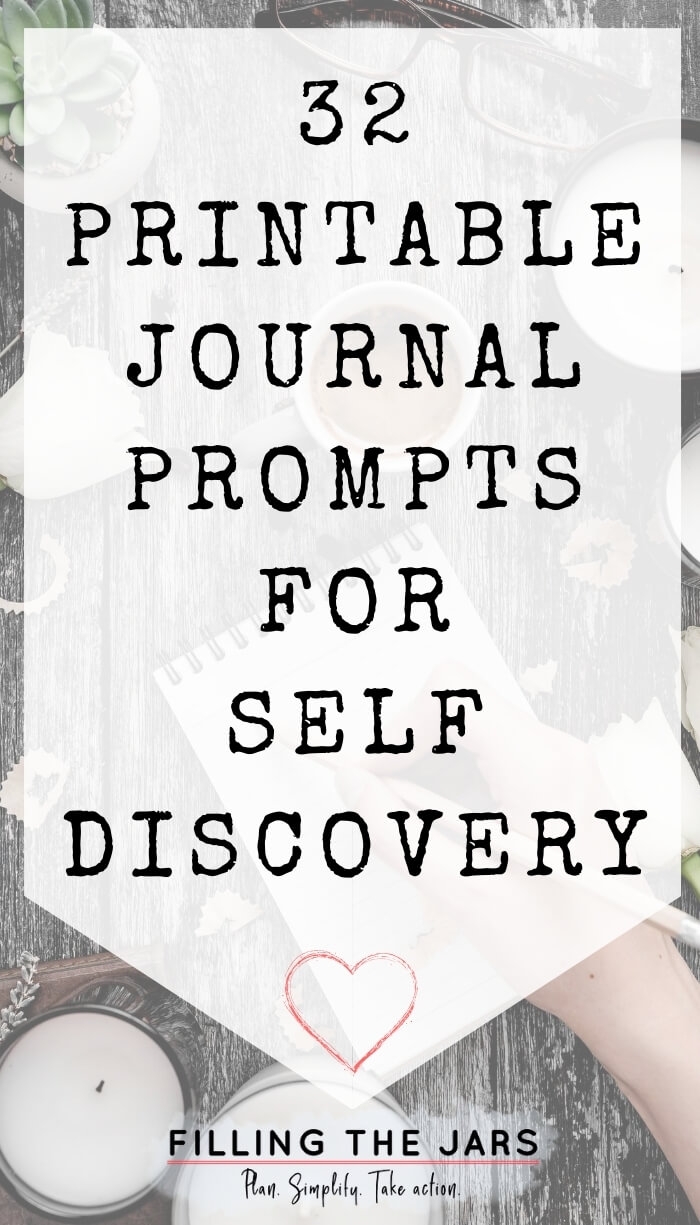 32 Journal Prompts For Self Discovery And Clarity Free Printable Filling The Jars
