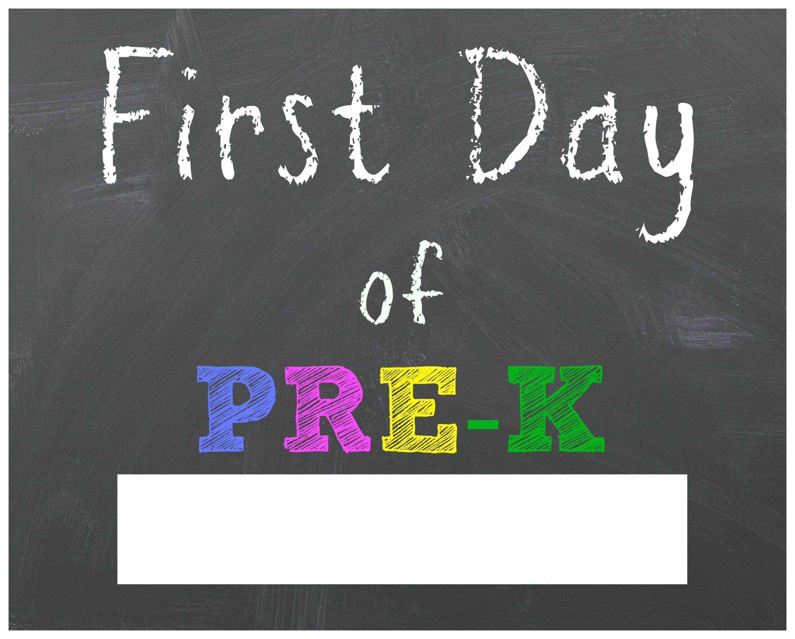 First Day Of Pre K Printable Sign