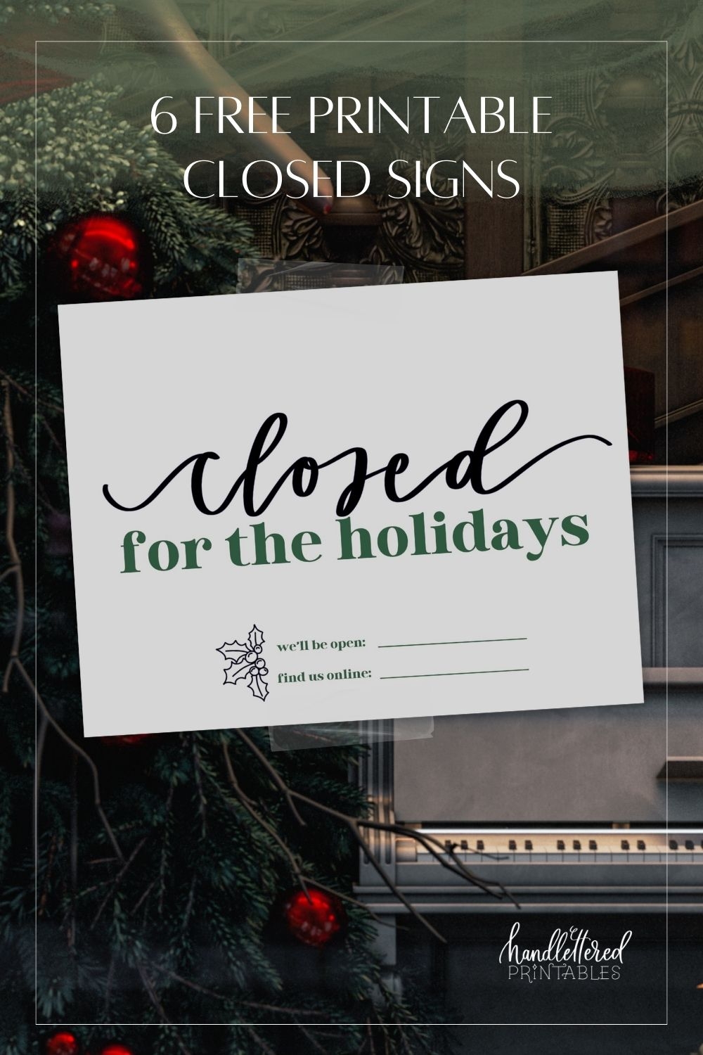 Free Printable Holiday Closed Signs