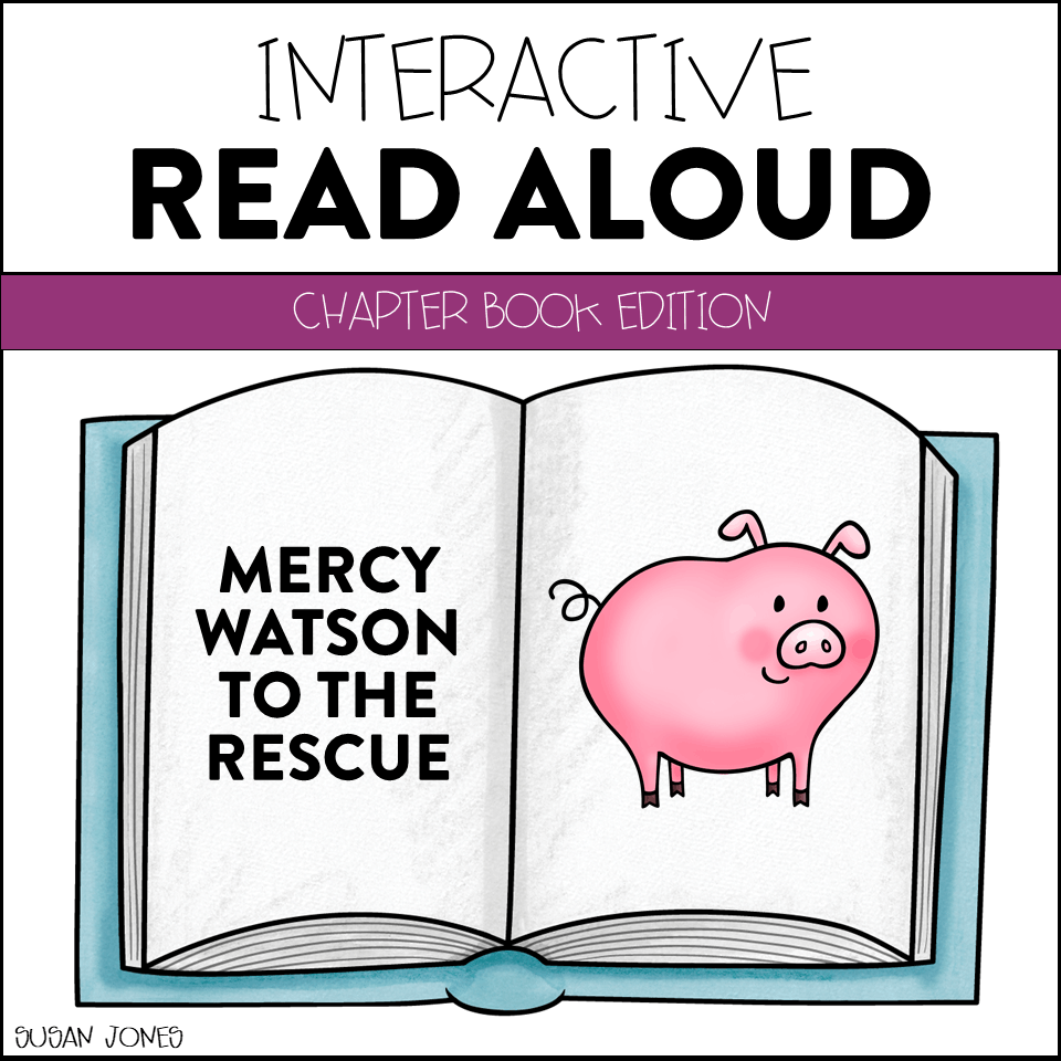 Mercy Watson To The Rescue Interactive Read Aloud Lesson Susan Jones Teaching