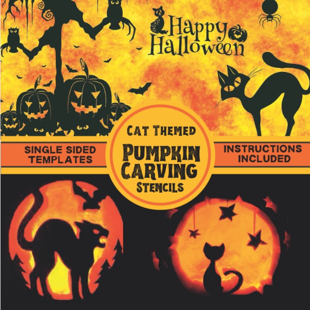Pumpkin Carving Stencils Cat Lovers Gift Halloween Patterns Funny And Scary Templates For Decorating Pumpkins Easy To Use Instructions Included Craft For All Ages Cat Themed Halloween Smiles 