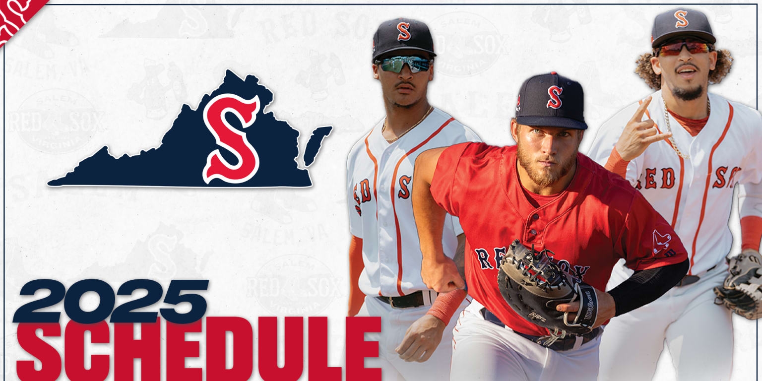 Salem Red Sox Release 2025 Home Schedule Red Sox