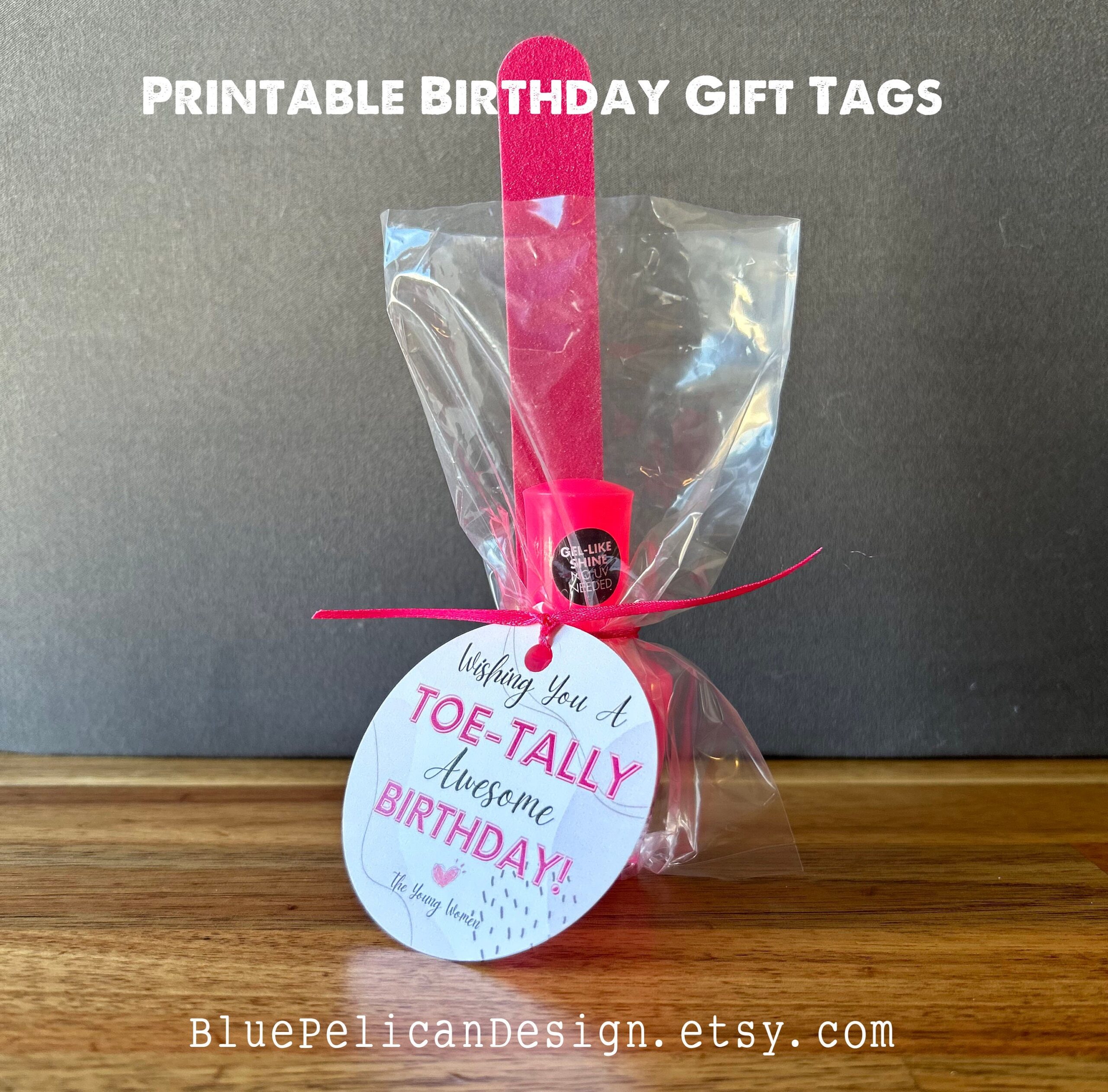 Toe tally Awesome Birthday Gift Tag Birthday Gift Tag Printables Nail Polish Birthday Cards Pedicure Favor Tag Instant Download Etsy