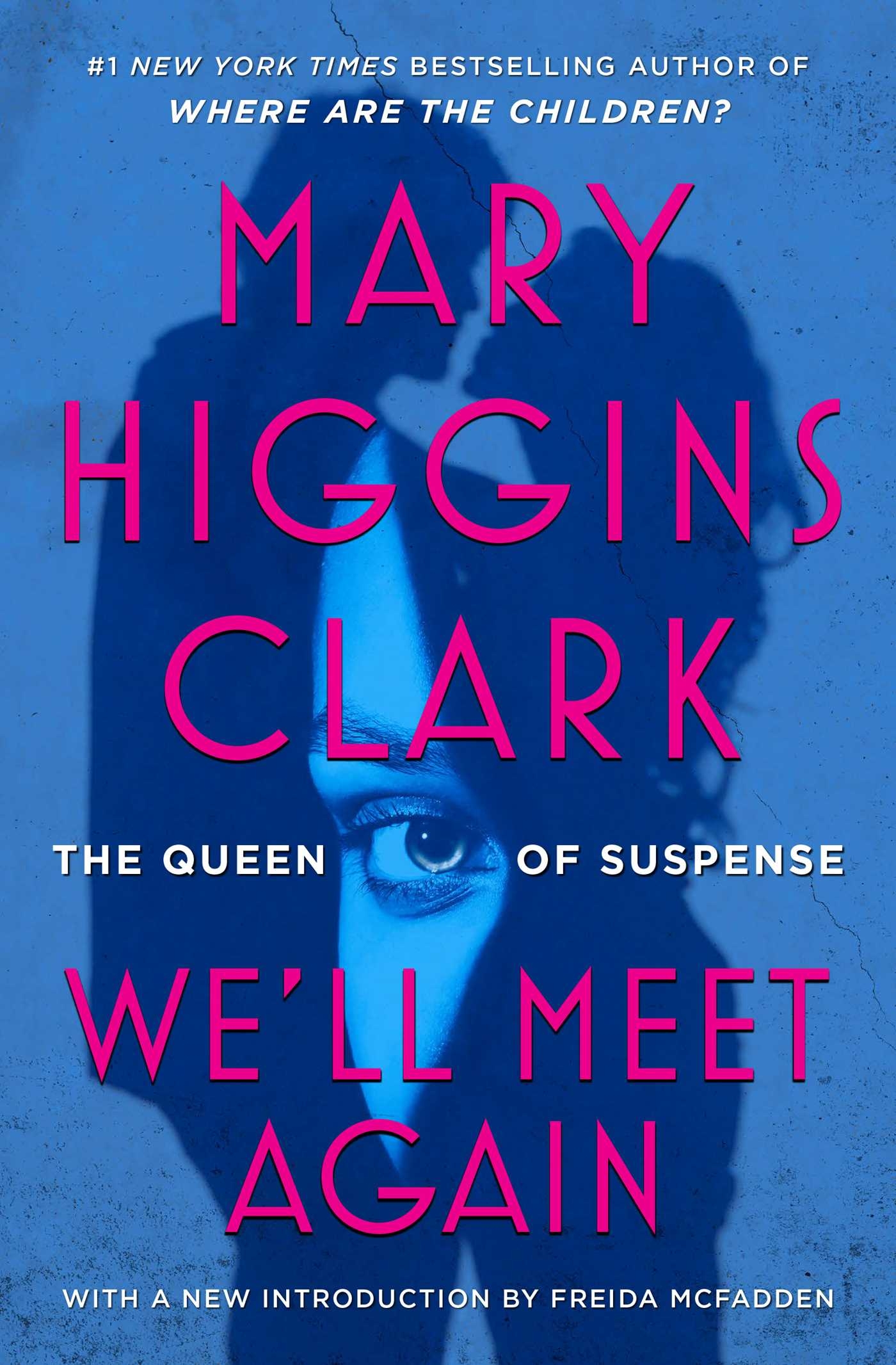 We ll Meet Again EBook By Mary Higgins Clark Official Publisher Page Simon Schuster
