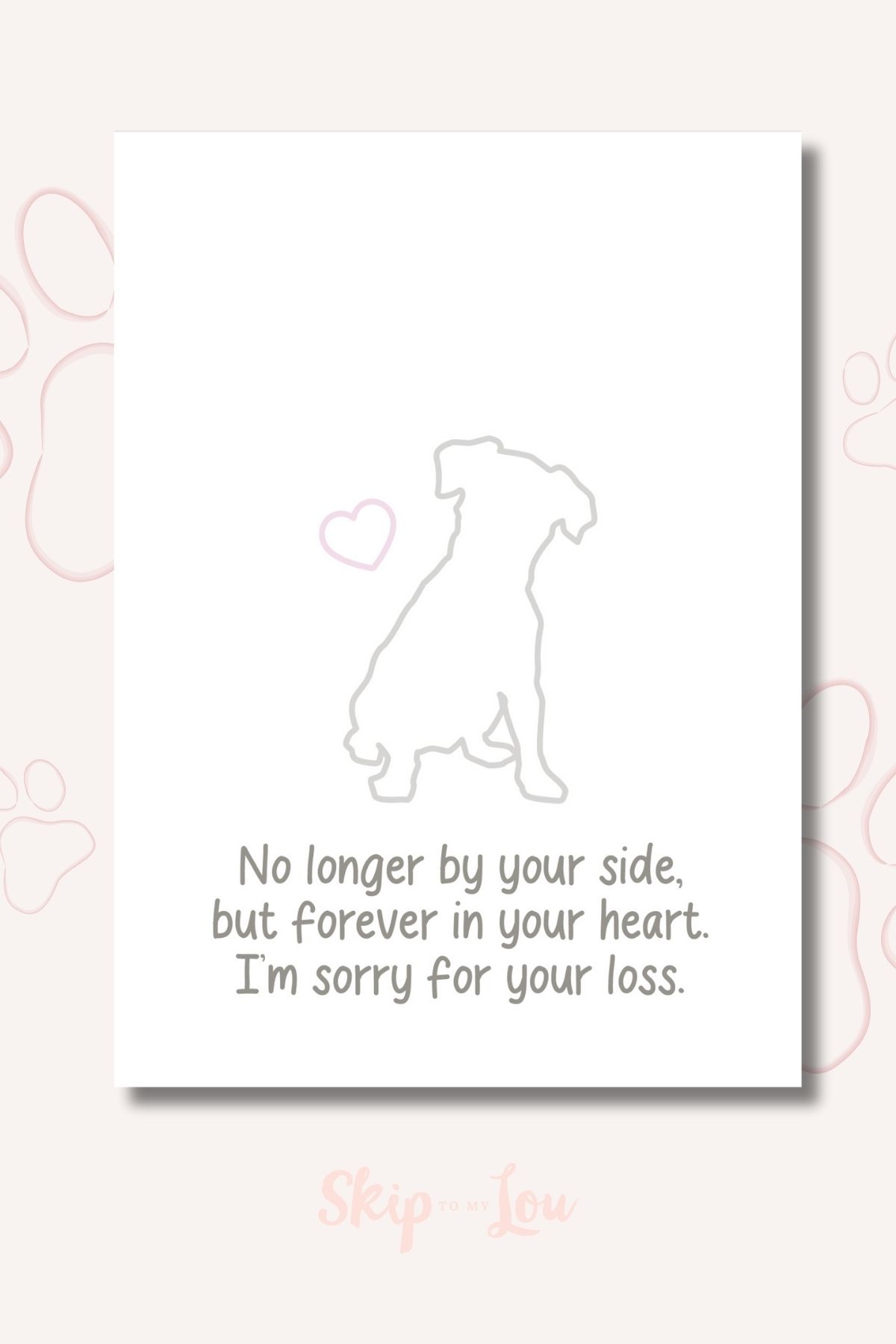 Dog Sympathy Card Skip To My Lou