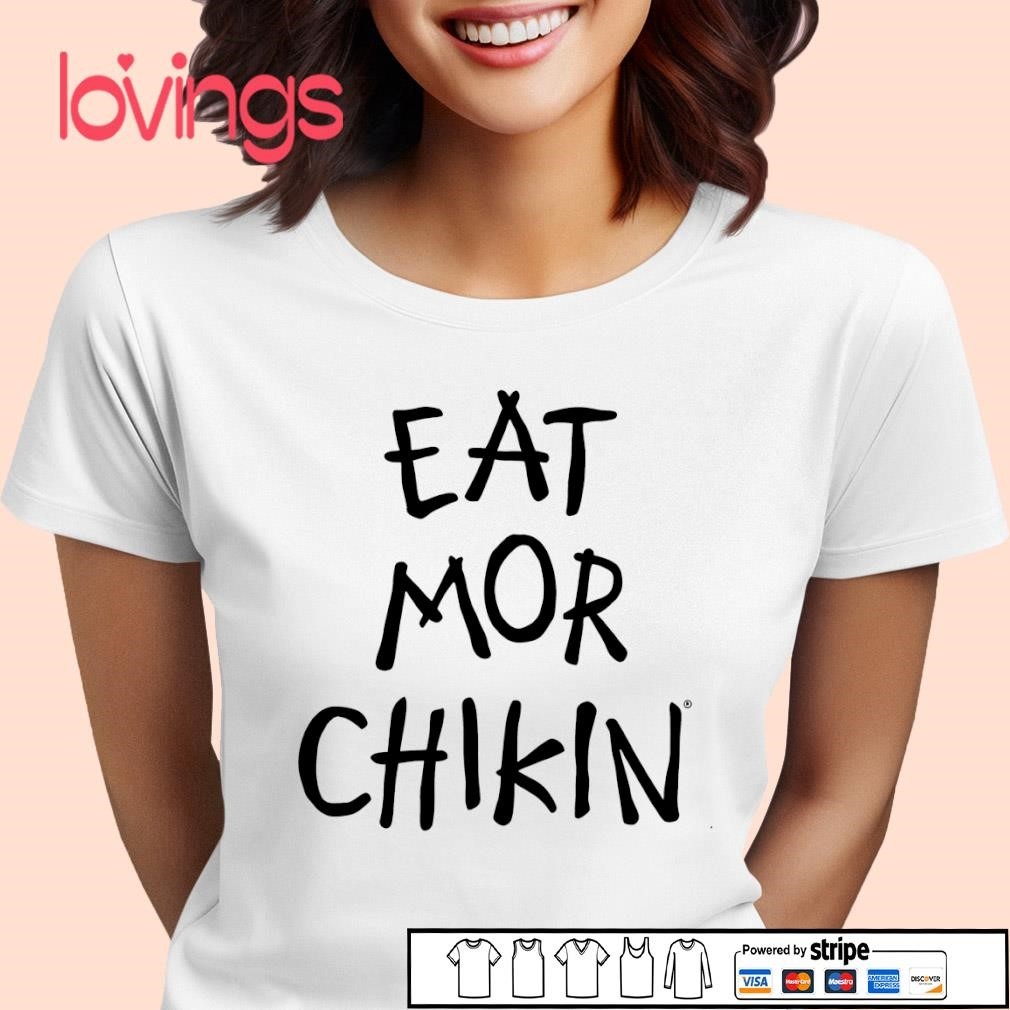 Eat Mor Chikin Inspire More People Truett Cathy Shirt Merch Gear And More