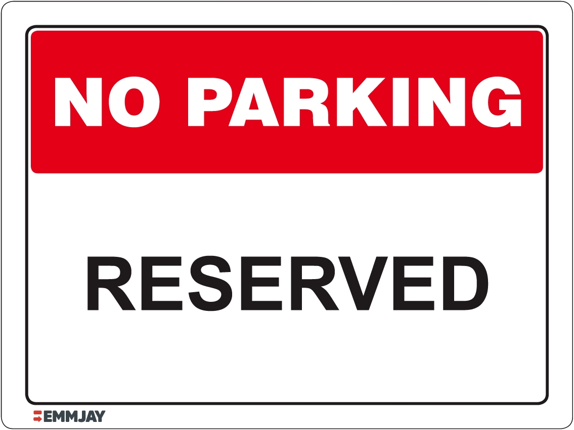 EGL 1102 No Parking Reserved Sign Emmjay Ltd