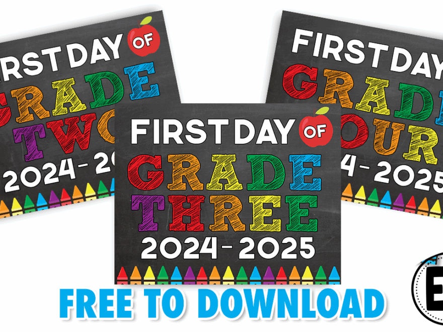 Free First Day Of School Sign Prints 2024 2025 Ellierosepartydesigns