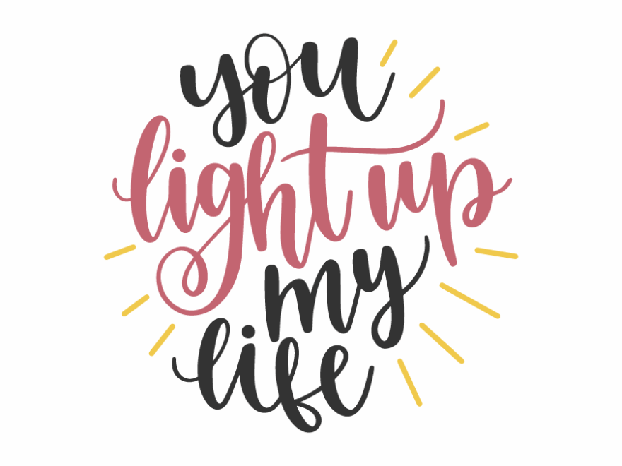 Free You Light Up My Life SVG Cut File Lovesvg