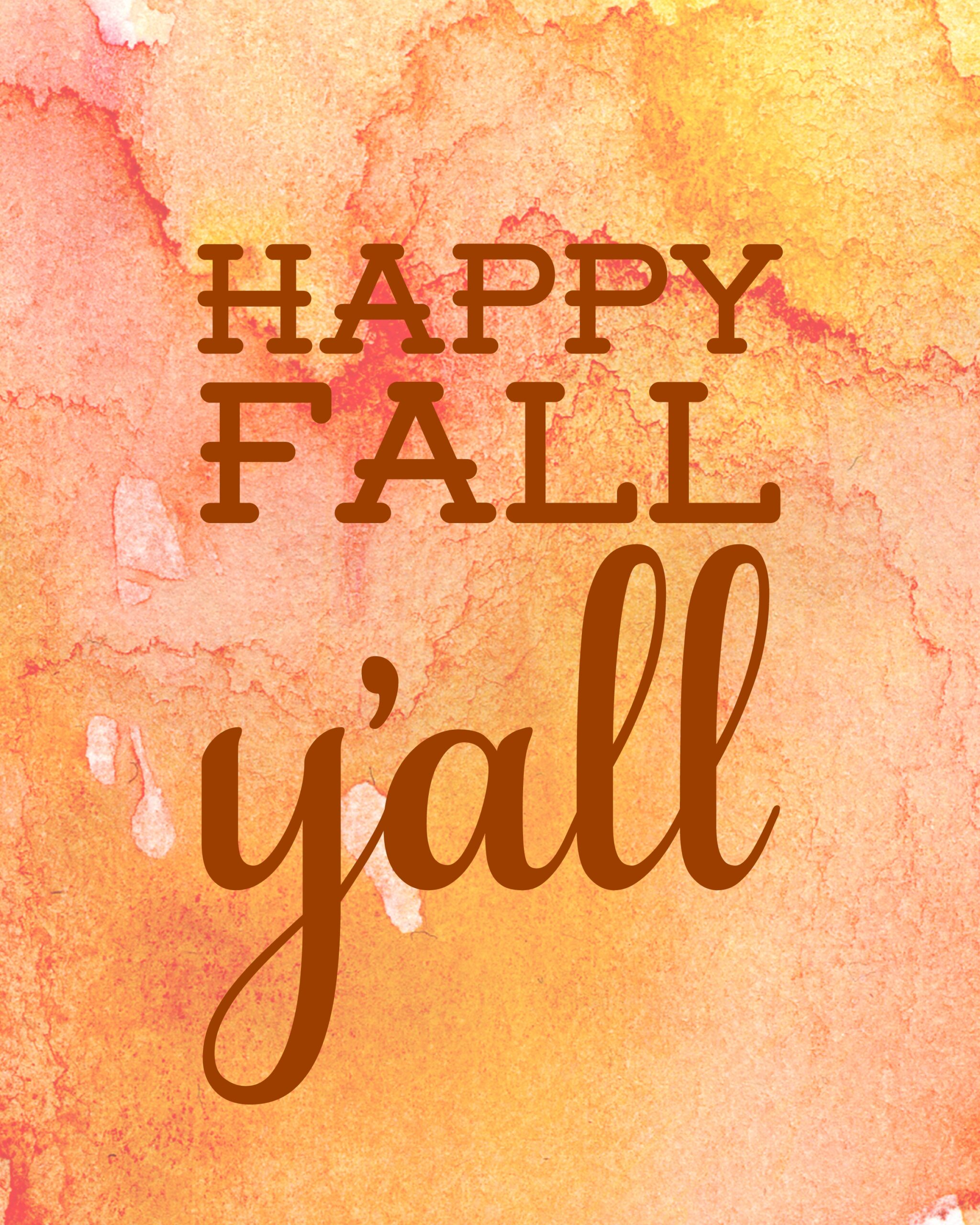 Happy Fall Y all Free Printable