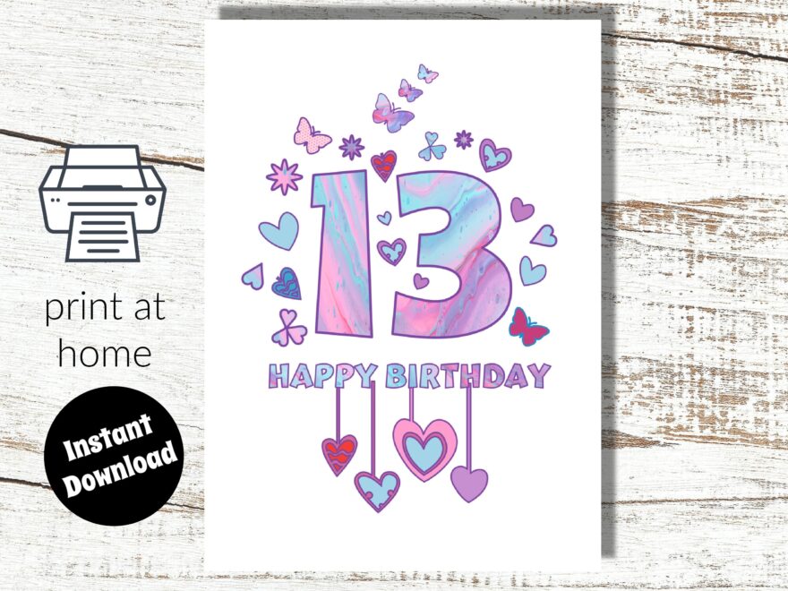 Instant Download And Print At Home Pink Birthday Card Teenager 13 Years Old Etsy