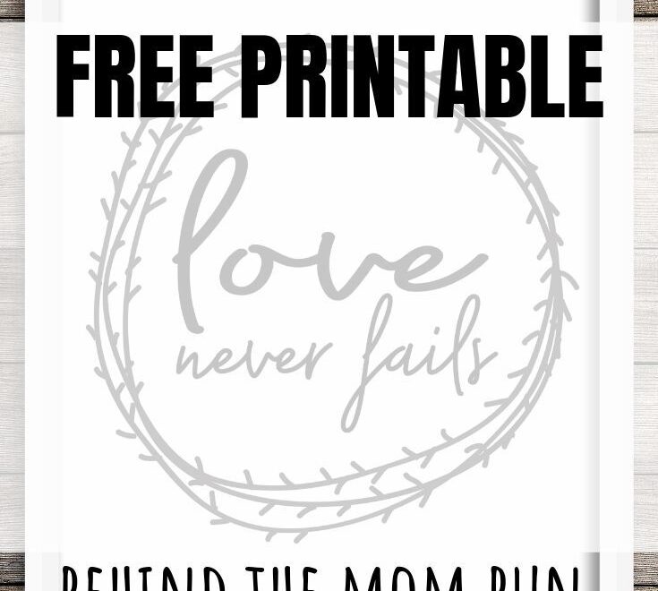 Love Never Fails Free Printable