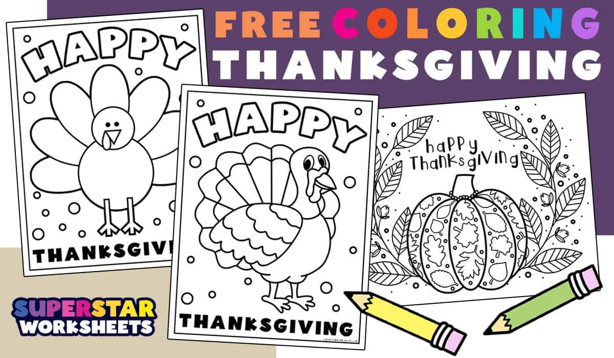 Thanksgiving Coloring Pages Free Printables Superstar Worksheets