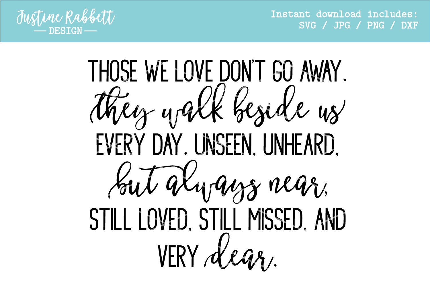 Those We Love Don t Go Away Full Poem 1138724 