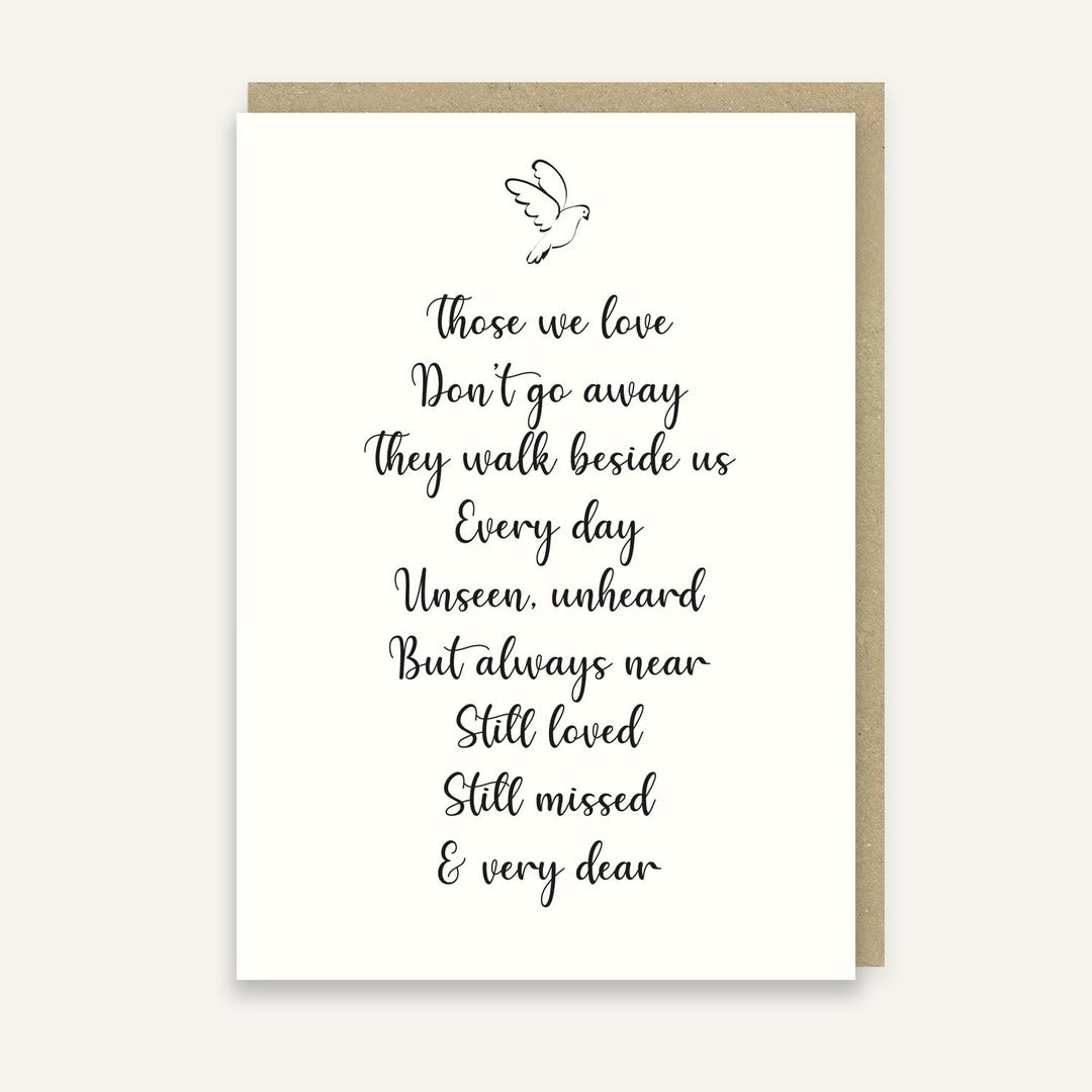 Those We Love Don t Go Away They Walk Beside Us Every Day Sympathy Card In Loving Memory Sympathy Bereavement Card Calligraphy Etsy