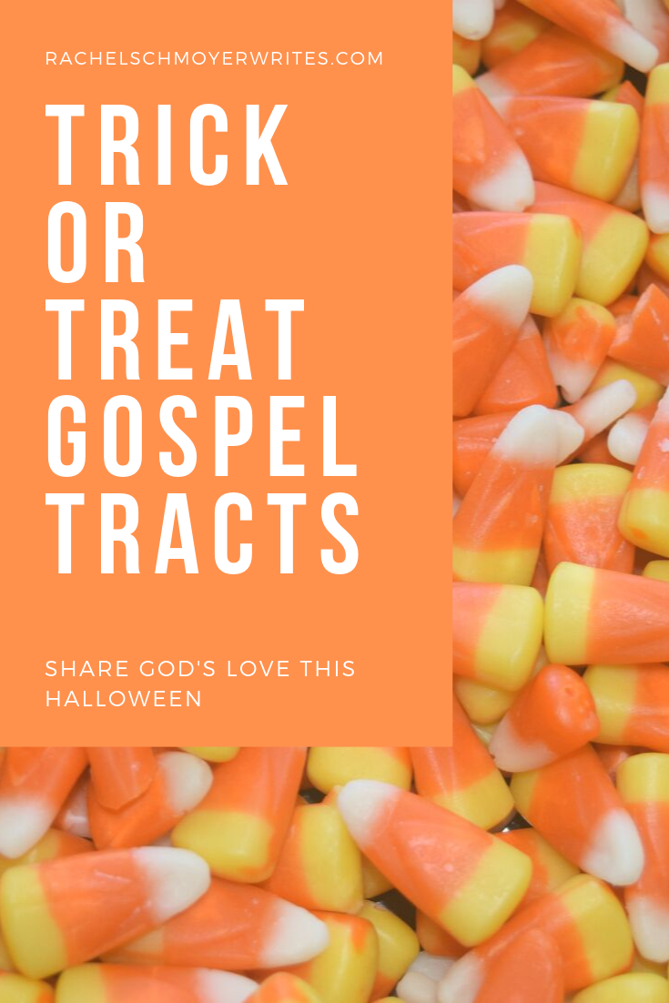 Trick Or Treat Gospel Tract Rachel Schmoyer